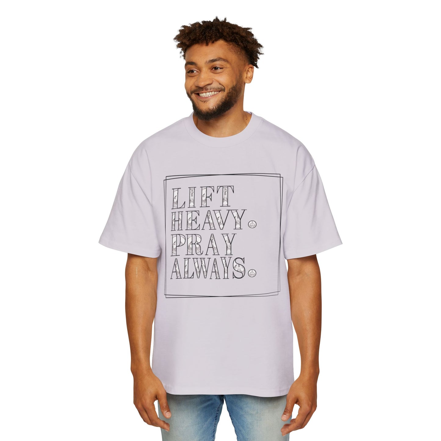 Lift Heavy Oversized T